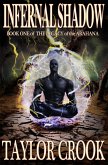 Infernal Shadow (The Legacy of the Arahana, #1) (eBook, ePUB)
