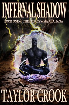 Cover Infernal Shadow (The Legacy of the Arahana, #1) (eBook, ePUB)