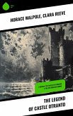 The Legend of Castle Otranto (eBook, ePUB) The Legend of Castle Otranto (eBook, ePUB)