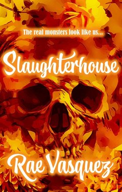 Slaughterhouse (eBook, ePUB) - Vasquez, Rae