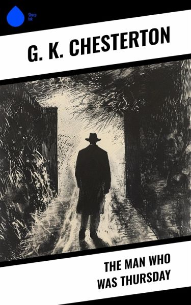 The Man Who Was Thursday (eBook, ePUB)