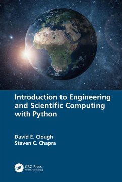 Introduction to Engineering and Scientific Computing with Python (eBook, ePUB) - Clough, David E.; Chapra, Steven C.