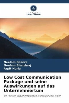 Low Cost Communication Package und seine Auswirkungen auf das Unternehmertum - Basera, Neelam;Bhardwaj, Neelam;Huria, Arpit