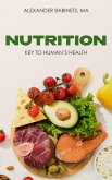 NUTRITION: Key to human's health (eBook, ePUB)