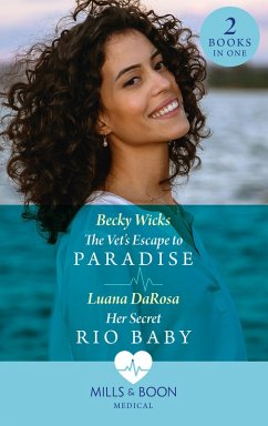 Cover The Vet's Escape To Paradise / Her Secret Rio Baby (eBook, ePUB)
