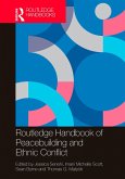 Routledge Handbook of Peacebuilding and Ethnic Conflict (eBook, ePUB) Routledge Handbook of Peacebuilding and Ethnic Conflict (eBook, ePUB)
