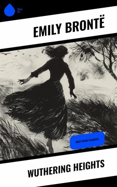 Wuthering Heights (eBook, ePUB) - Brontë, Emily