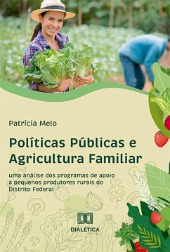 Políticas Públicas e Agricultura Familiar (eBook, ePUB) - Melo, Patrícia