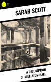 A Description of Millenium Hall (eBook, ePUB)