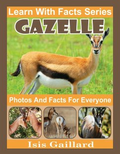 Cover Gazelle Photos and Facts for Everyone (Learn With Facts Series, #45) (eBook, ePUB)