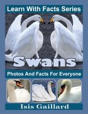 Swans Photos and Facts for Everyone (Learn With Facts Series, #71) (eBook, ePUB)