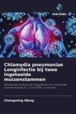 Chlamydia pneumoniae Longinfectie bij twee ingeteelde muizenstammen