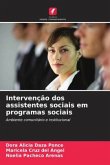 Intervenção dos assistentes sociais em programas sociais