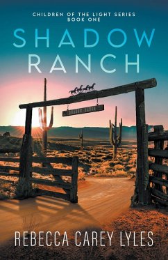 Shadow Ranch - Lyles, Rebecca Carey