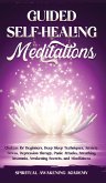 GUIDED SELF-HEALING MEDITATIONS