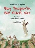 Bay Tavsanin Bir Fikri Var