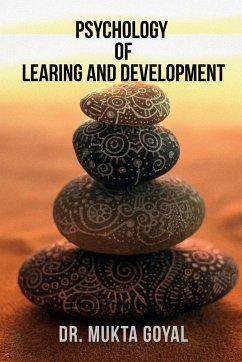 Psychology of Learning and Development - Goyal, Mukta