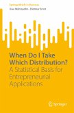 When Do I Take Which Distribution? (eBook, PDF)