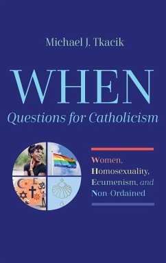 WHEN-Questions for Catholicism - Tkacik, Michael J.