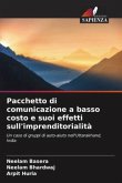 Pacchetto di comunicazione a basso costo e suoi effetti sull'imprenditorialità