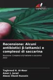 Recensione: Alcuni antibiotici ¿-lattamici e complessi di saccarina