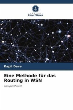 Eine Methode für das Routing in WSN - Dave, Kapil