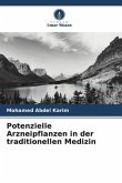 Potenzielle Arzneipflanzen in der traditionellen Medizin