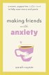Making Friends with Anxiety - Bild 1