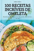 100 RECEITAS INCRÍVEIS DE OMELETA