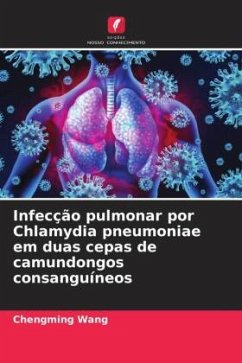 Infecção pulmonar por Chlamydia pneumoniae em duas cepas de camundongos consanguíneos - Wang, Chengming
