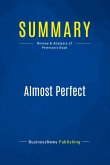 Summary: Almost Perfect