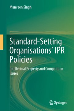 Standard-Setting Organisations’ IPR Policies (eBook, PDF) - Singh, Manveen