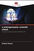 L'entrepreneur orienté client