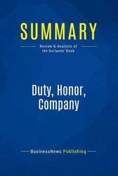 Summary: Duty, Honor, Company - Businessnews Publishing