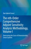 The nth-Order Comprehensive Adjoint Sensitivity Analysis Methodology, Volume I (eBook, PDF)