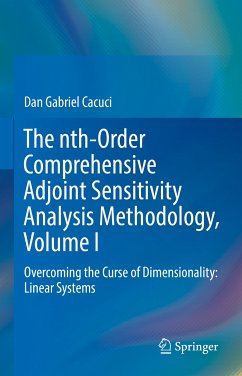 The nth-Order Comprehensive Adjoint Sensitivity Analysis Methodology, Volume I (eBook, PDF) - Cacuci, Dan Gabriel