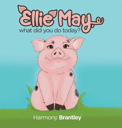 Ellie May, what did you do today? - Brantley, Harmony