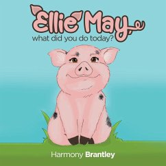 Ellie May, what did you do today? - Brantley, Harmony