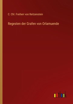 Regesten der Grafen von Orlamuende