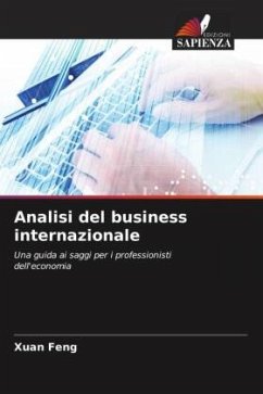 Analisi del business internazionale - Feng, Xuan