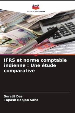 IFRS et norme comptable indienne : Une étude comparative - Das, Surajit;Saha, Tapash Ranjan