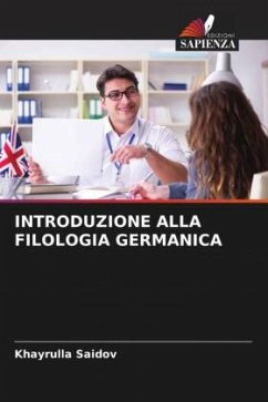 INTRODUZIONE ALLA FILOLOGIA GERMANICA - Saidov, Khayrulla