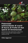 Potenziale antiossidante di scarti di bucce di frutta di due specie di Annonaceae