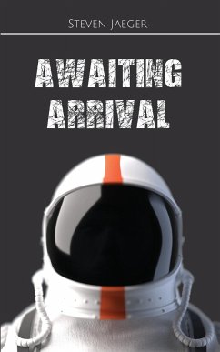 Awaiting Arrival - Jaeger, Steven