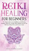 REIKI HEALING FOR BEGINNERS