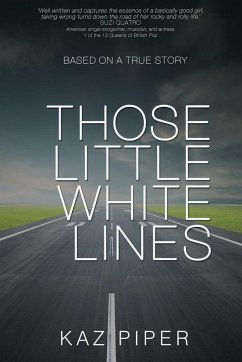 Those Little White Lines - Piper, Kaz