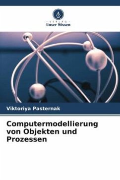 Computermodellierung von Objekten und Prozessen - Pasternak, Viktoriya