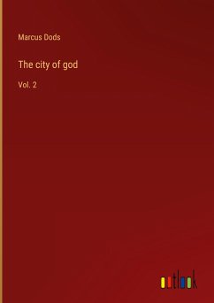 The city of god - Dods, Marcus