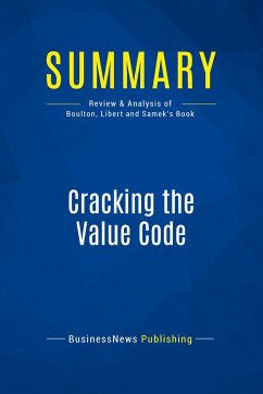 Summary: Cracking the Value Code - Businessnews Publishing