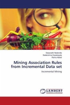 Mining Association Rules from Incremental Data set - Nedendla, Satyavathi;Eppakayala, Balakrishna;Abbidi, Rama
